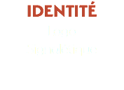 IDENTITÉ Logo Signalétique
